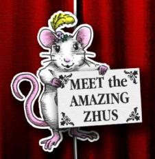  - " " The amaizing zhus!